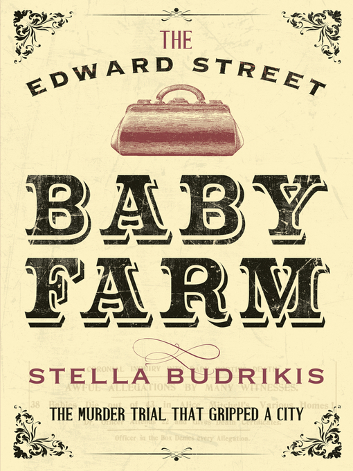 Title details for The Edward Street Baby Farm by Stella Budrikis - Available